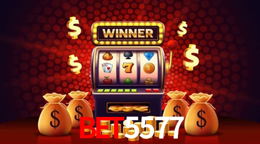Bonus Features Bet5577